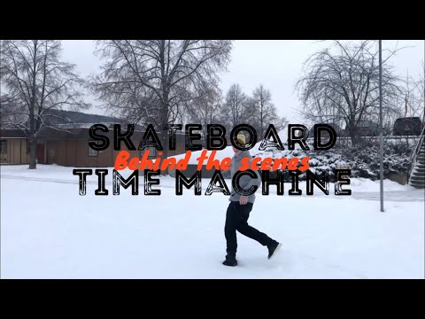 Behind The Scenes of Skateboard Time-Machine