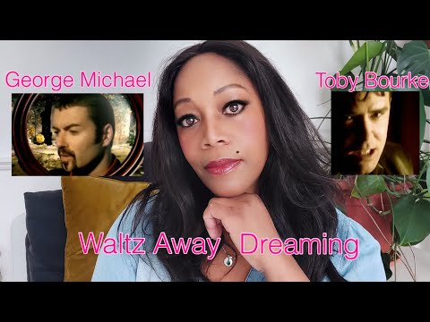 George Michael & Toby Bourke Waltz Away Dreaming -  Woman of the Year 2021 U.K. (finalist)