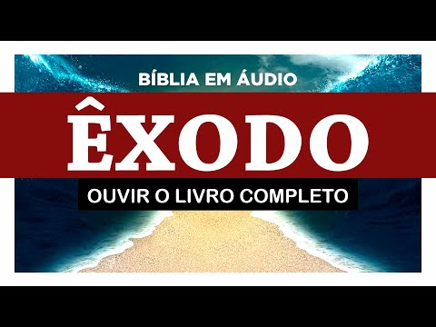 🔴 ÊXODO 📖 (a Saída de Israel do Egito) Bíblia Narrada Completa - SHEMOT