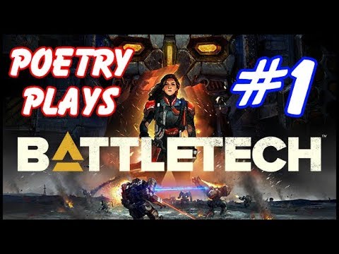 Let's Play Battletech - *Story Spoilers* - Episode 1 - Mercenary