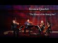 Kronos Quartet Performs “ The House Of The Rising Sun” (Excerpt)