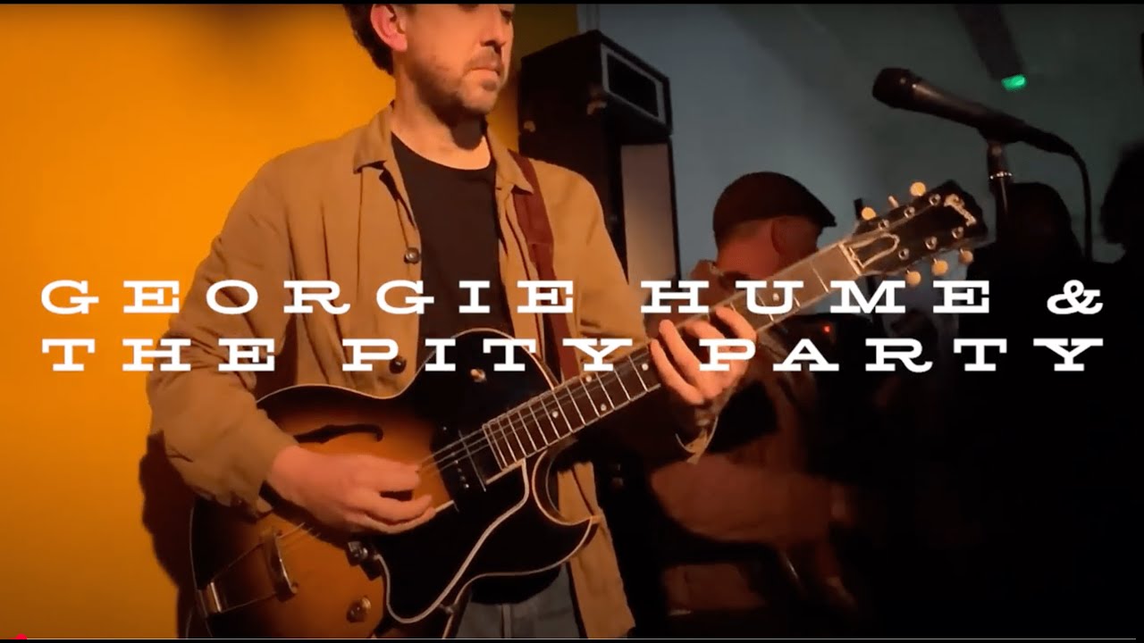 Georgie Hume & The Pity Party - 