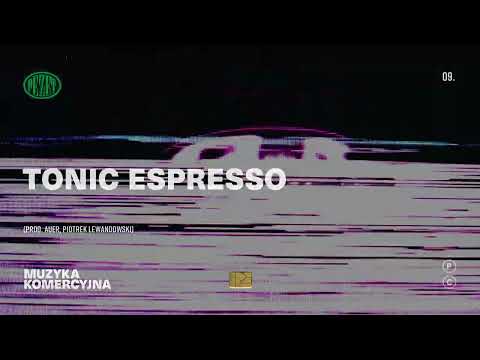 Pezet - Tonic Espresso (prod. Auer, Piotrek Lewandowski)
