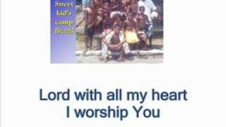 Lord I Give you my Heart Worship Video with Lyrics