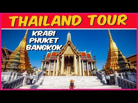 Thailand Tour Plan - Krabi, Phuket, Bangkok | Thailand Itinerary 7-Day/9-Day | Thailand Tour