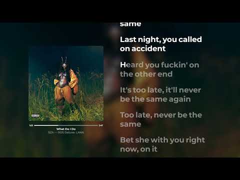 SZA - What Do I Do (Lyrics)