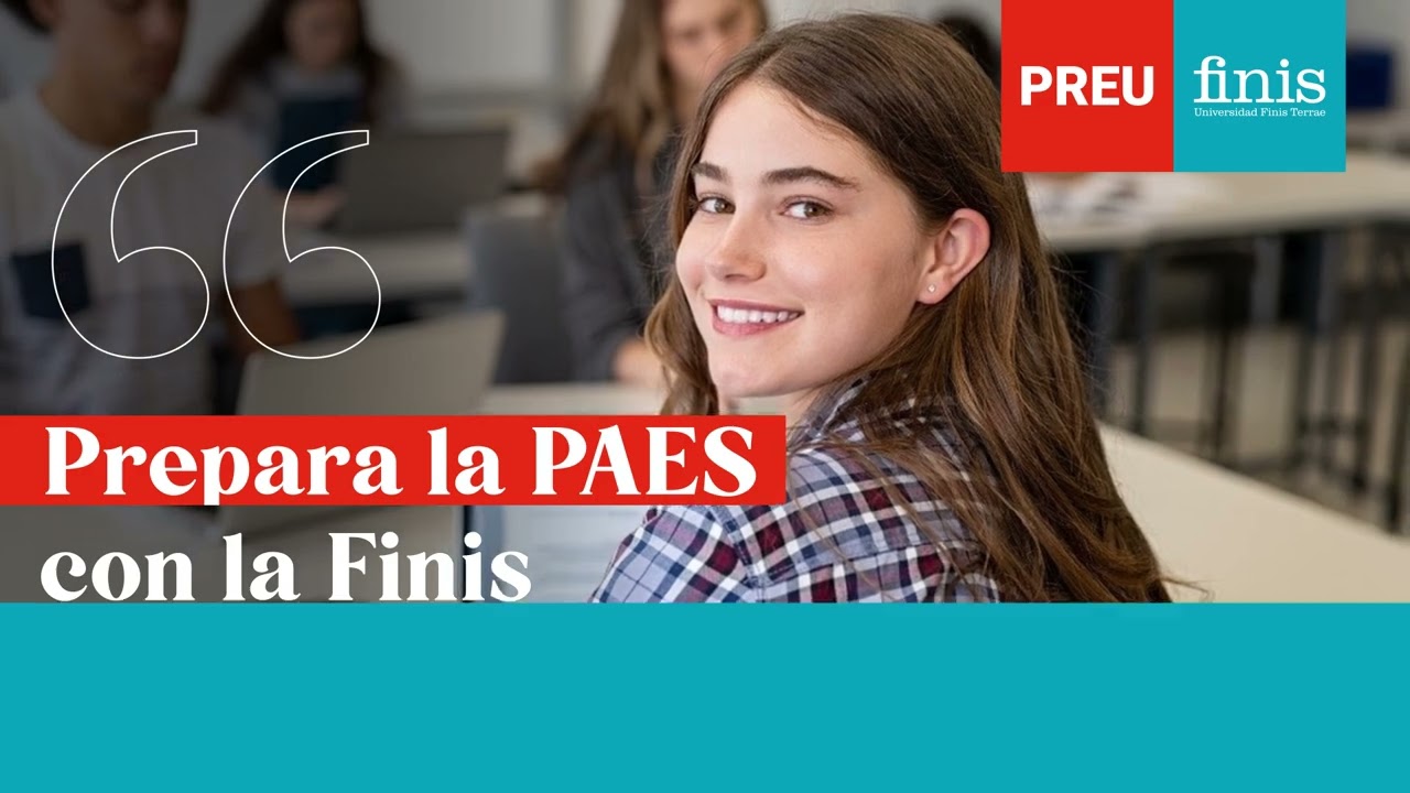 Prepara la PAES en la Finis