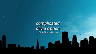Complicated - Olivia O’Brien - 1 Hour Version/Loop - Lyrics