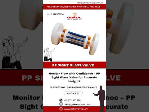Pp sight flow glass valve, valve size: more than 24 inch