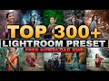Top 300+ Lightroom Presets  || Adobe Lightroom Presets, Lightroom Mobile New Presets