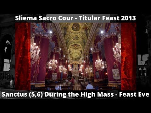 Sanctus (2013 - 5,6) - Sliema Madonna ta' Sacro Cuor - Festa Titulari - 2 Qniepen