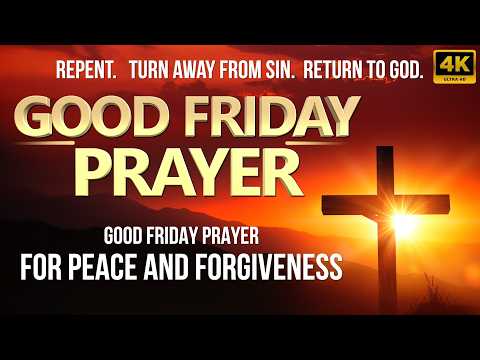 Good Friday Prayer