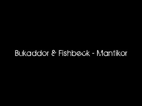 Bukaddor & Fishbeck - Mantikor