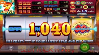 Slot Hack! get Lucky BIG Wins! Simple Trick Every Pinoy Should Try 🎰🔥 (JILI - Crazy 777)