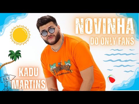NOVINHA DO ONLYFANS - KADU MARTINS (Audio Oficial)
