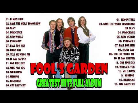 The Best of Fools Garden - Fools Garden Greatest Hits Full Album