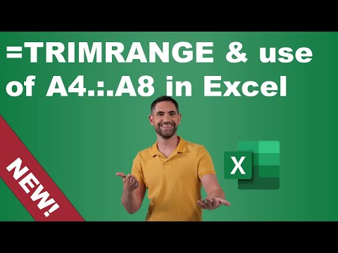 Excel TRIMRANGE & A4:.A8: Exclude Future Rows Tips