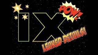 Star Wars Episode IX Plot Details Leak