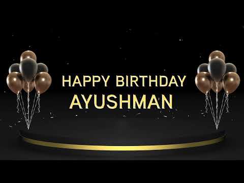 Wish you a very Happy Birthday Ayushman