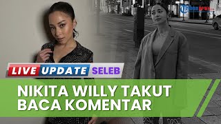 Nikita Willy Ngaku Alami Sindrom Brain Fog, Takut Baca Komentar Negatif di Sosmed sejak Melahirkan