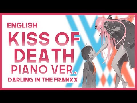 【mew】"Kiss of Death" ║ Darling in the FranXX OP ║ Full ENGLISH Cover Piano Lyrics