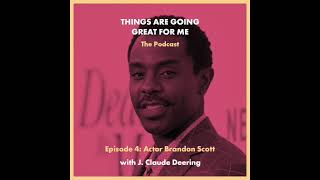 Episode 4 - Actor Brandon Scott (Dead to Me) / Actor Jess Nurse (Scandal) video