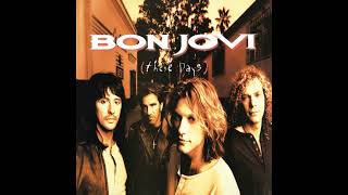 Bon Jovi  - Why Aren't You Dead