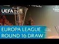 2015/16 UEFA Europa League round of 16 draw