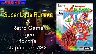 Super Lode Runner (IREM, 1987) A Video Game Classic on the Japanese MSX