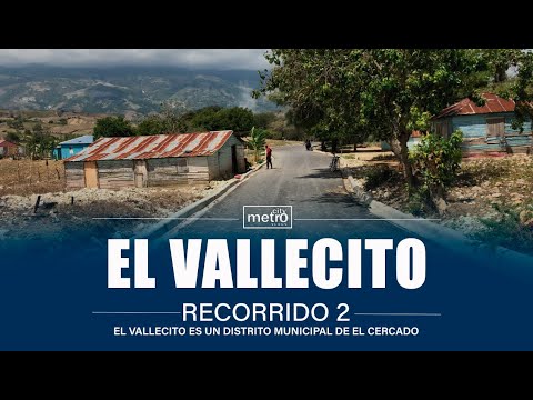 El Vallecito, El Cercado South of the Dominican Republic | Route 2