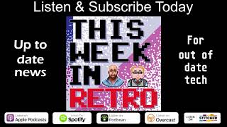 This Week in Retro Podcast | One-Minute Headlines for the week of August 10, 2020