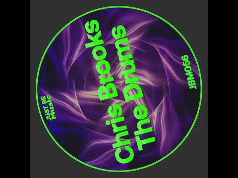 Chris Brooks - The Drums(Original Mix)