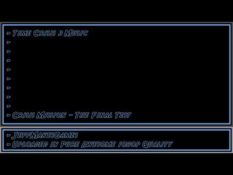 Time Crisis 3 Music - Crisis Mission - Final Test [1080p HD]