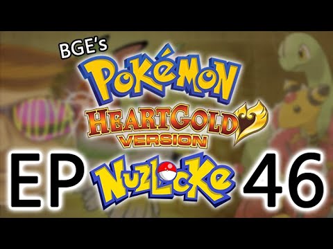 BGE's Pokemon Heart Gold NUZLOCKE - EP 46 - STEEL GANG