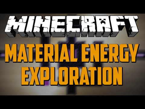Material Energy Exploration - New Mod Pack - First Look! [Minecraft 1.7.10]