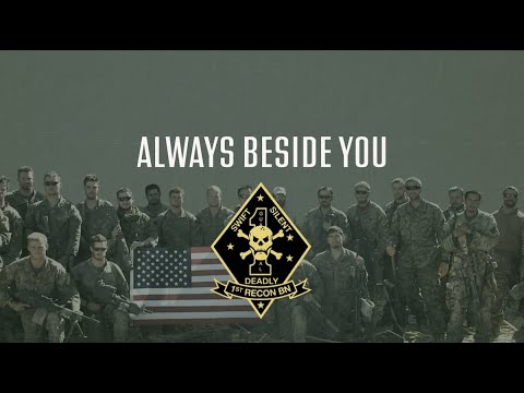 Always Beside You | 1st Recon Bn, Bravo Company, 1st Platoon
