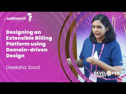 Designing an Extensible Billing Platform using Domain-driven Design by Deeksha Sood