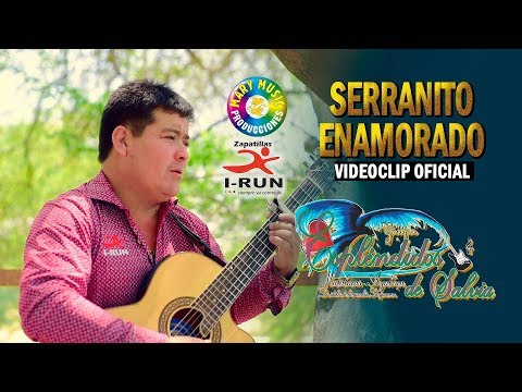 Esplendidos De Salvia - Serranito Enamorado VideoClip Oficial