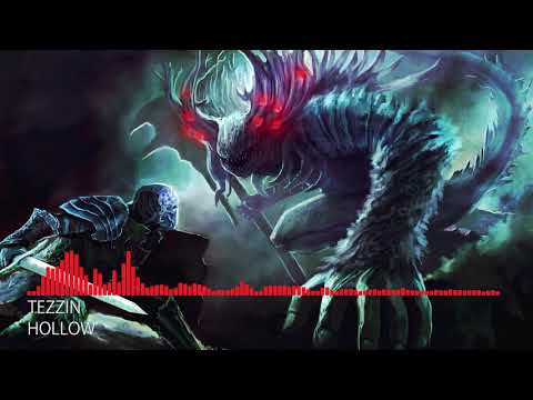 [Deathstep] Tezzin - Hollow