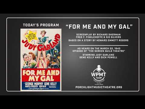 WPMT Presents: For Me and My Gal
