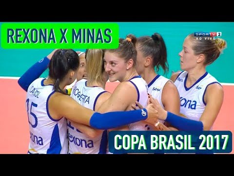 Rexona x Minas - Final - Copa Brasil Feminina de Vôlei 2017