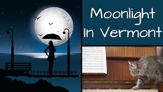 Moonlight In Vermont - piano jazz - ballade