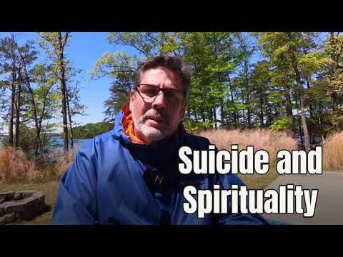 303 Suicide and spirituality. Do we have the right to take our own lives?