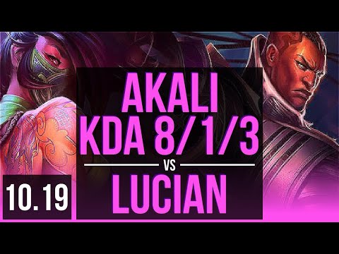 AKALI vs LUCIAN (MID) | 3 early solo kills, KDA 8/1/3 | KR Master | v10.19