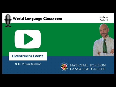 Virtual Summit (2022): "World Language Classroom" LIVE Podcast Recording