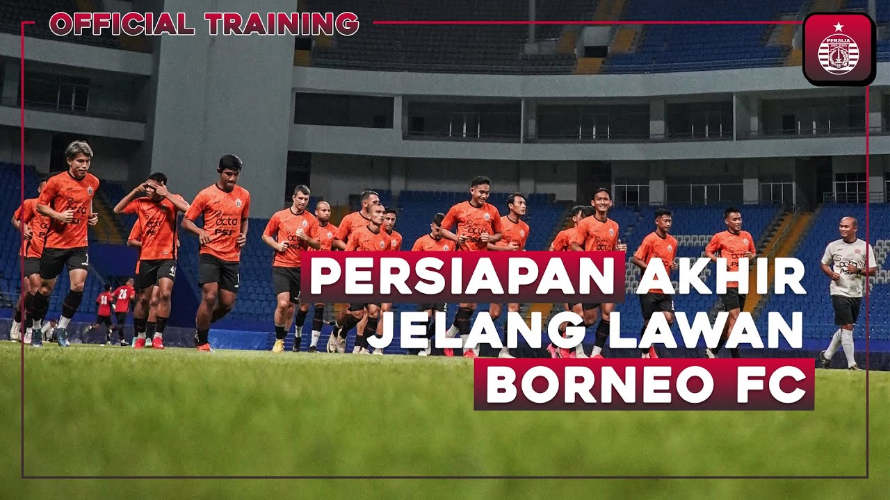 Persiapan Akhir Jelang Lawan Borneo FC | Official Training