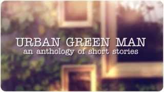 The Urban Green Man Anthology