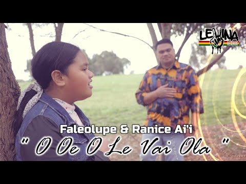 Faleolupe & Ranice Ai'i - O Oe O Le Vaiola