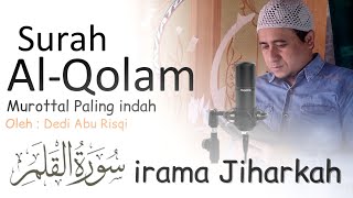 Download lagu Belajar melantunkan surah Al-Qolam dengan nada jiharkah | Versi dedi abu risqi mp3 Download lagu Belajar melantunkan surah Al-Qolam dengan nada jiharkah | Versi dedi abu risqi mp3