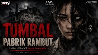 Download lagu TUMBAL PABRIK RAMBUT FULL MOVIE - FILM HOROR BIOSKOP INDONESIA TERBARU 2026 #filmhoror mp3 Download lagu TUMBAL PABRIK RAMBUT FULL MOVIE - FILM HOROR BIOSKOP INDONESIA TERBARU 2026 #filmhoror mp3